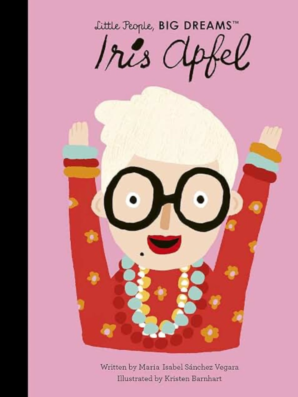 Little People Big Dreams "Iris Apfel" Volume 64 Unread Hardcover
